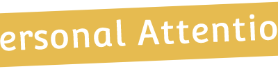 Personal Attention